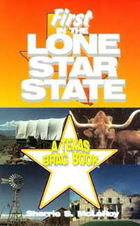 title First in the Lone Star State A Texas Brag Book author - photo 1