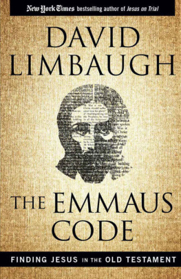 Limbaugh - The Emmaus Code: Finding Jesus in the Old Testament