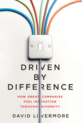 Livermore Driven by Difference: How Great Companies Fuel Innovation Through Diversity