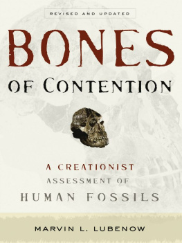 Lubenow - Bones of Contention : a Creationist Assessment of Human Fossils