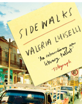 Luiselli Valeria Sidewalks