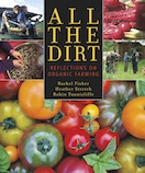 All the Dirt Reflections on Organic Farming by Rachel Fisher Heather - photo 3