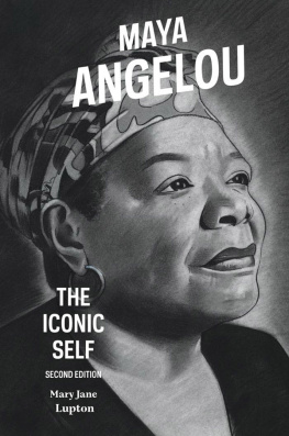 Angelou Maya - Maya Angelou: The Iconic Self, 2nd Edition