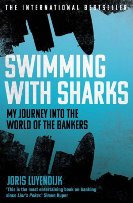 Luyendijk Swimming with sharks : my journey into the world of the bankers