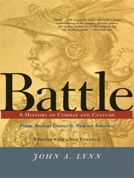 Lynn - Battle : A History Of Combat And Culture