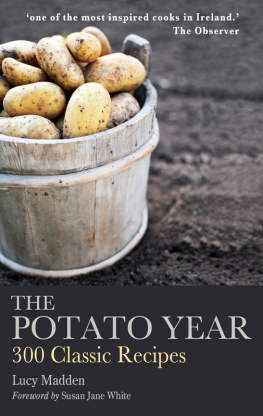 Madden - The potato year : 300 classic recipes