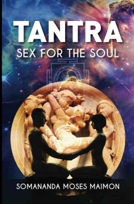 Maimon Tantra: Sex for the Soul