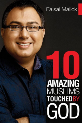 Malick - 10 amazing Muslims touched by God