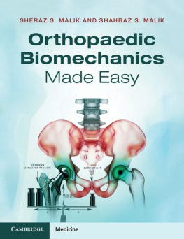 Malik Shahbaz S Orthopaedic biomechanics made easy