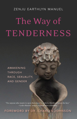 Johnson Charles - The way of tenderness : awakening through race, sexuality, and gender