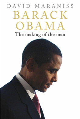 Maraniss - Barack Obama: The Making of the Man