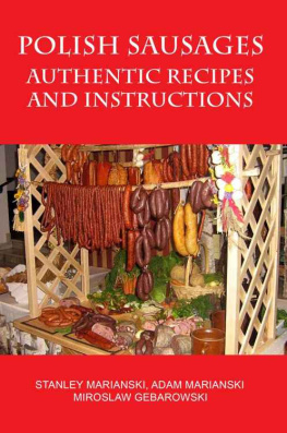 Marianski Stanley Polish Sausages Authentic Recipes And Instructions