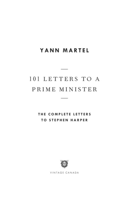 VINTAGE CANADA EDITION 2012 Copyright 2012 Yann Martel Translation of letter - photo 2