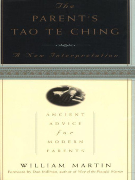 Martin - The Parents Tao Te Ching: Ancient Advice for Modern Parents