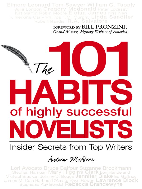 101 Habits of Highly Successful Novelists Insider Secrets from Top Writers - image 1