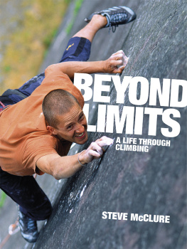 McClure Beyond limits : a life through climbing