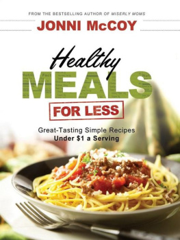 McCoy - Healthy meals for less : great-tasting simple recipes under $1 a serving