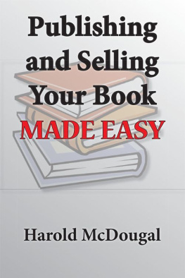 McDougal - Publishing and Selling Your Book Made Easy