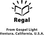 Published by Regal From Gospel Light Ventura California USA - photo 1