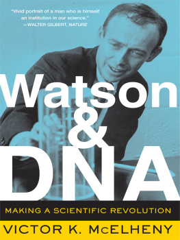 McElheny - Watson and DNA