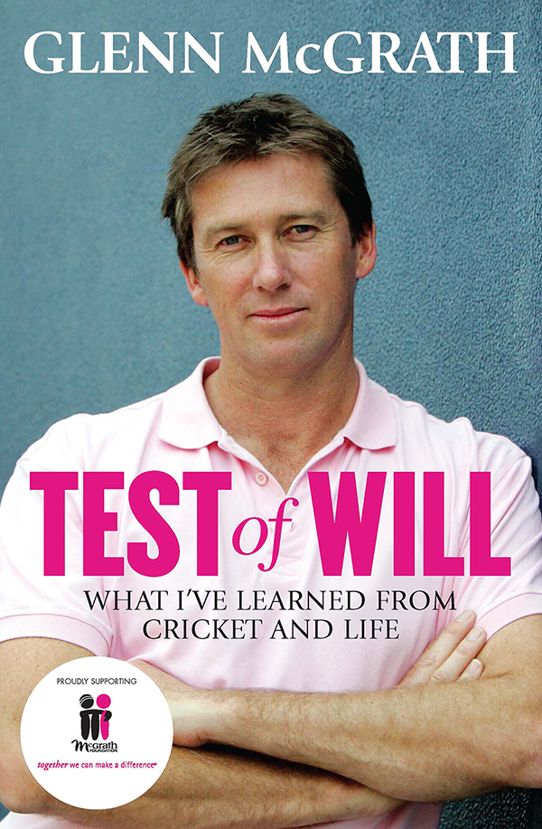 First published in 2015 Copyright Glenn McGrath 2015 All rights reserved No - photo 1