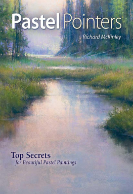 McKinley - Pastel pointers : top 100 secrets for beautiful paintings