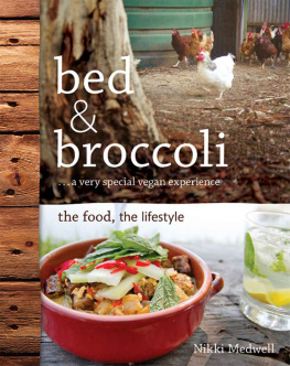 Medwell - Bed & Broccoli: A very special vegan experience: the food, the lifestyle