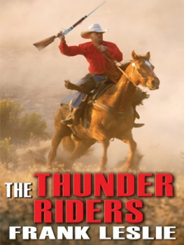 Frank Leslie The Thunder Riders