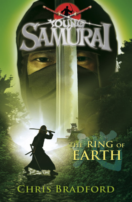 Chris Bradford The Ring of Earth (Young Samurai)