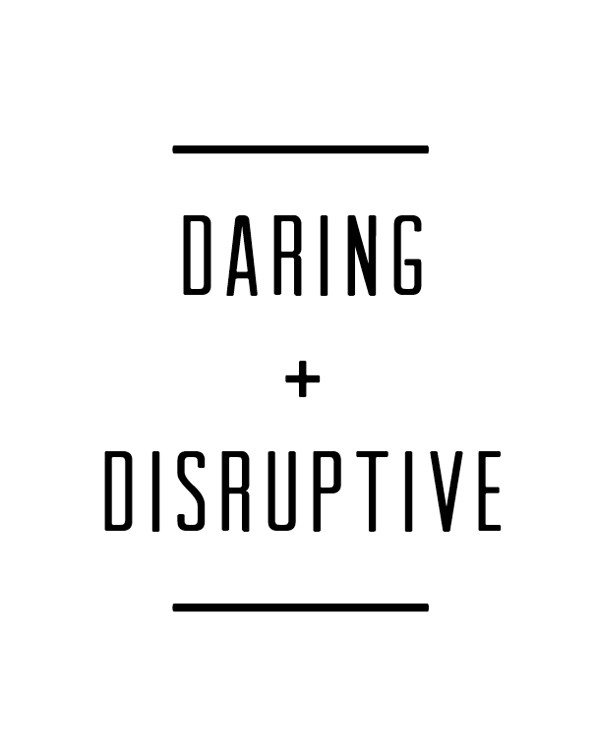 Daring and Disruptive is such an inspiring and energising story for every - photo 1