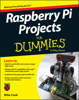 Mike Cook Jonathan Evans - Raspberry Pi projects for dummies