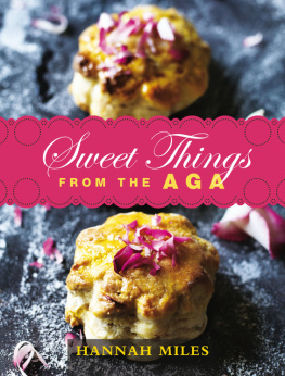 Miles Sweet things from the aga