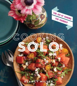 Miller - Cooking solo : the joy of cooking for yourself