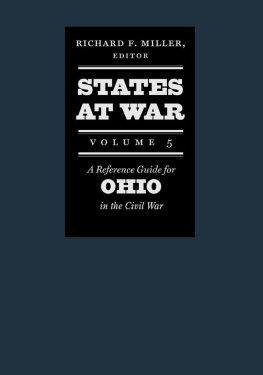 Miller - States at war. Volume 5, A reference guide for Ohio in the Civil War