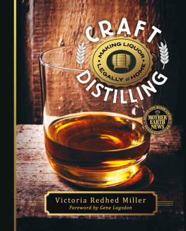 Miller - Craft distilling : making liquor legally at home