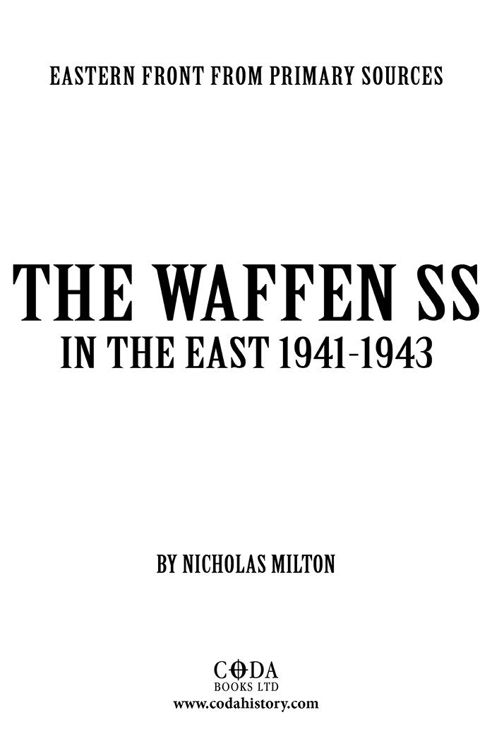 The Waffen SS In the East 1941-1943 - image 1