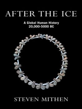 Mithen - After the Ice: A Global Human History 20,000-5000 BC