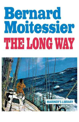 Bernard Moitessier - The long way