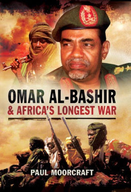 Moorcraft - Omar Al-Bashir and Africas longest war