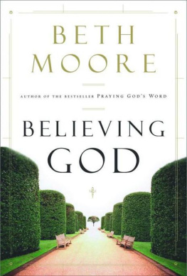 Moore Beth Believing god