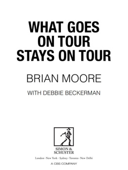 Moore - What Goes on Tour Stays on Tour: Great Tales from My Rugby Travels