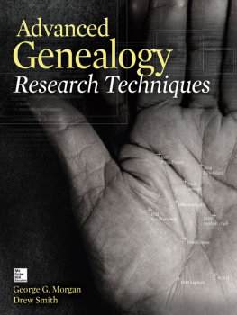 Morgan George G. Advanced genealogy research techniques