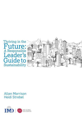 Morrison Allen Thriving in the Future: A Responsible Leaders Guide to Sustainability