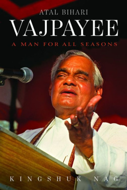 Nag Atal Bihari Vajpayee: A Man for All Seasons