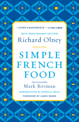 Richard Olney Simple French Food 40th Anniversary Edition