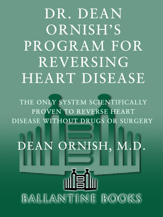 More praise for Dr Dean Ornish For Dean Ornishs cardiovascular patients open - photo 1