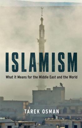 Osman Islamism : what it means to the Middle East and the world