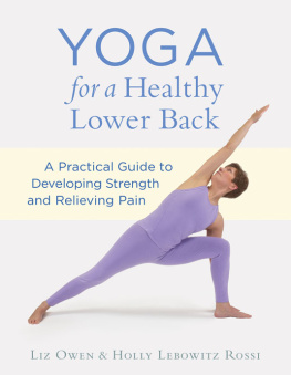 Owen Liz Yoga for a healthy lower back : a practical guide to developing strength and relieving pain
