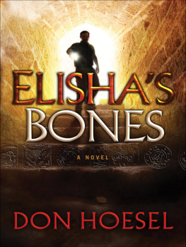 Don Hoesel Elishas Bones