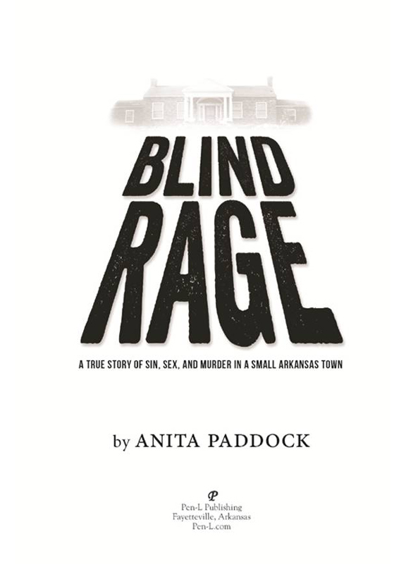 Blind Rage Copyright 2015 by Anita Paddock All rights reserved No part of - photo 1